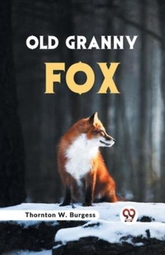 Old Granny Fox