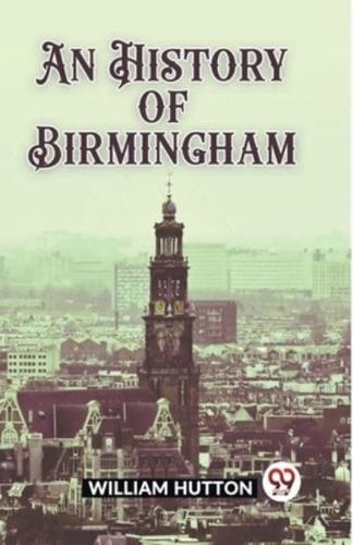 An History of Birmingham