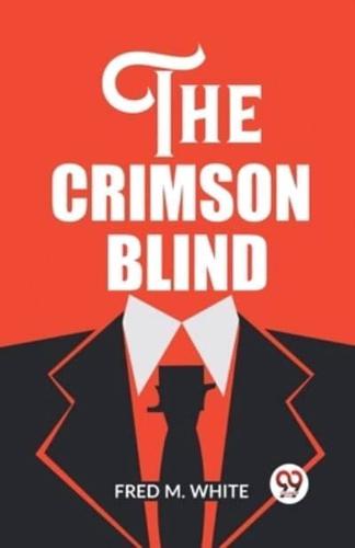 The Crimson Blind