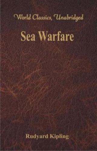 Sea Warfare (World Classics, Unabridged)
