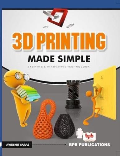 3 D Printing Made Simple
