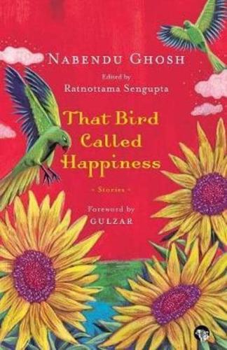 That Bird Called Happiness: Stories