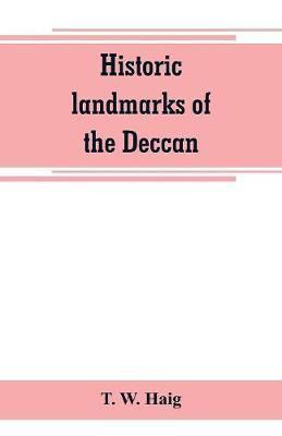 Historic landmarks of the Deccan