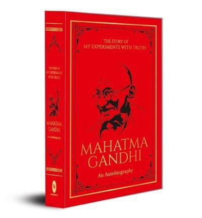 The Story of My Experiments With Truth Mahatma Gandhi