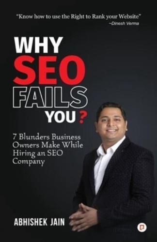 Why SEO Fails You?