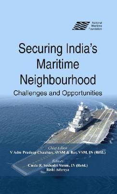 Securing India's Maritime Neighbourhood