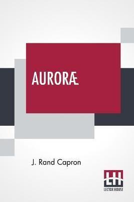 Auroræ: Their Characters And Spectra.