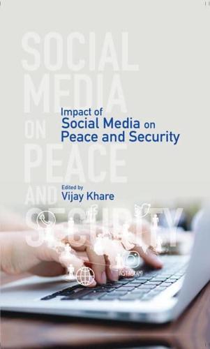 Impact of Social Media on Peace and Security