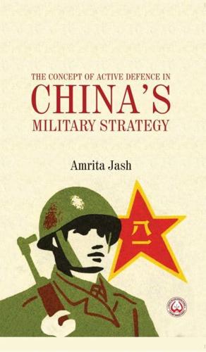 The Concept of Active Defence in China's Military Strategy