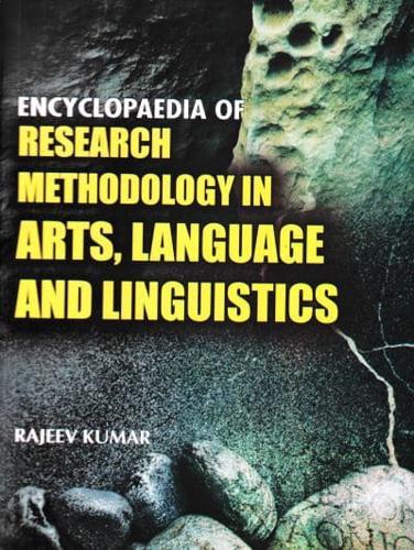Encyclopaedia of Research Methodology in Arts, Language and Linguistics