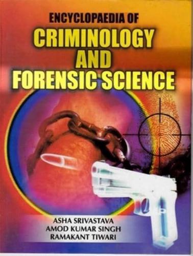 Encyclopaedia of Criminology and Forensic Science