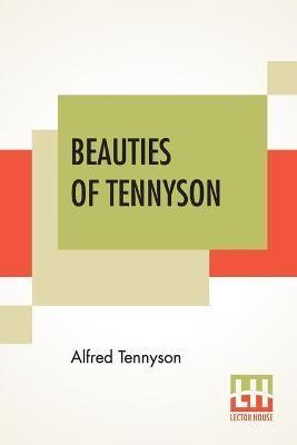Beauties Of Tennyson