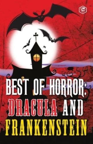 Best Of Horror : Dracula And Frankenstein