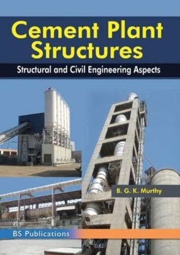 Cement Plant Structures: Structural and Civil Engineering Aspects