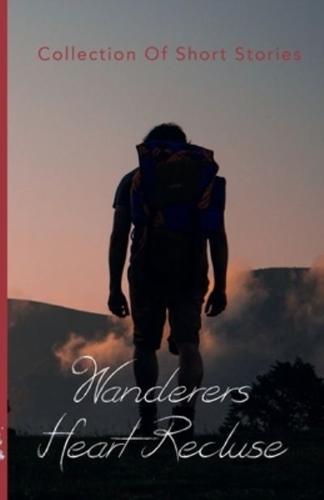 Wanderers Heart Recluse