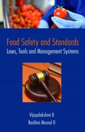Food Safety and Standards: Laws, Tools and Management Systems