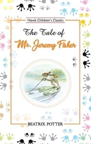 The Tale of Mr. Jeremy Fisher