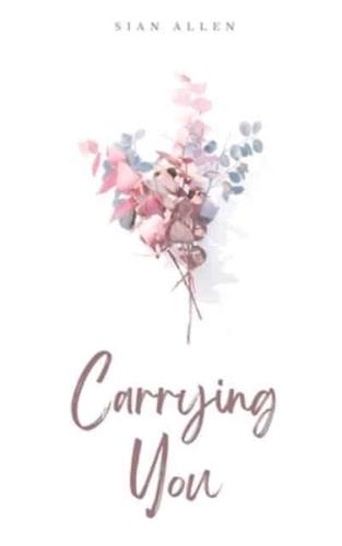 Carrying You