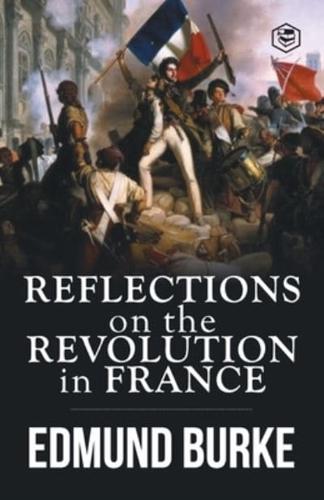 Reflections on the Revolution in France