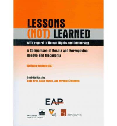 Lessons (Not) Learned With Regard to Human Rights and Democracy