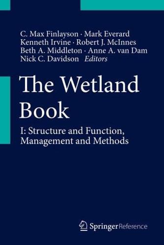 The Wetland Book. I Structure and Function, Management and Methods