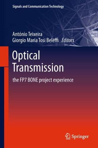 Optical Transmission : The FP7 BONE Project Experience