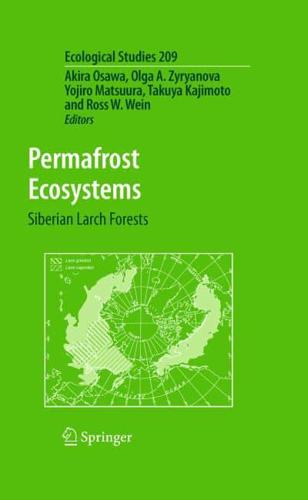 Permafrost Ecosystems : Siberian Larch Forests
