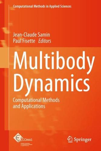 Multibody Dynamics: Computational Methods and Applications