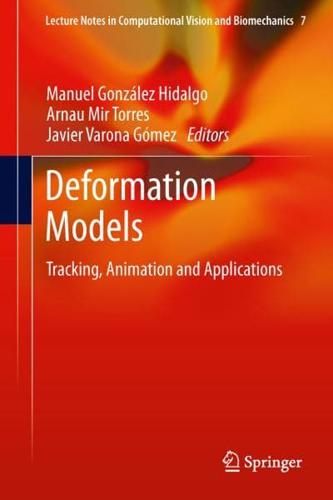 Deformation Models : Tracking, Animation and Applications