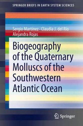 Biogeography of the quaternary molluscs of the southwestern Atlantic Ocean