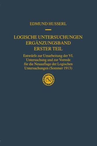 Logische Untersuchungen Ergänzungsband Erster Teil