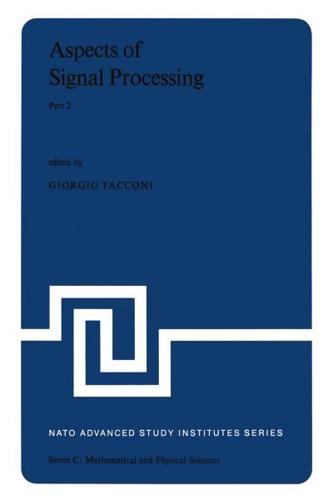 Aspects of Signal Processing With Emphasis on Underwater Acoustics, Part 2