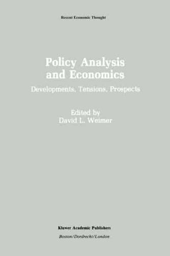Policy Analysis and Economics: Developments, Tensions, Prospects