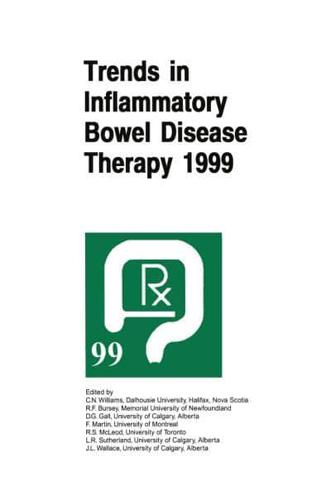 Trends in Inflammatory Bowel Disease Therapy 1999 : The proceedings of a symposium organized by AXCAN PHARMA, held in Vancouver, BC, August 27-29, 1999