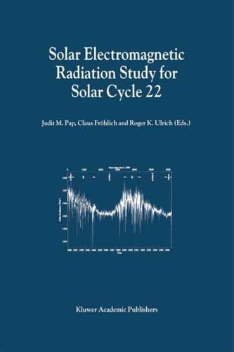 Solar Electromagnetic Radiation Study for Solar Cycle 22