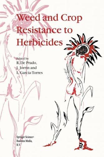 Weed and Crop Resistance to Herbicides