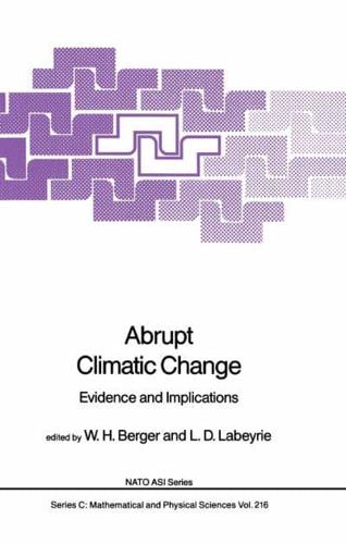 Abrupt Climatic Change : Evidence and Implications