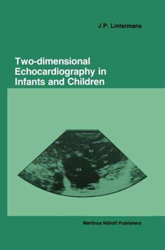 Two-dimensional Echocardiography in Infants and Children