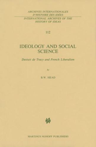 Ideology and Social Science : Destutt de Tracy and French Liberalism