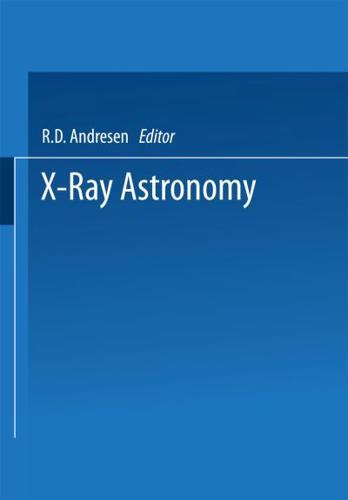 X-Ray Astronomy: Proceedings of the XV Eslab Symposium Held in Amsterdam, the Netherlands, 22 26 June 1981