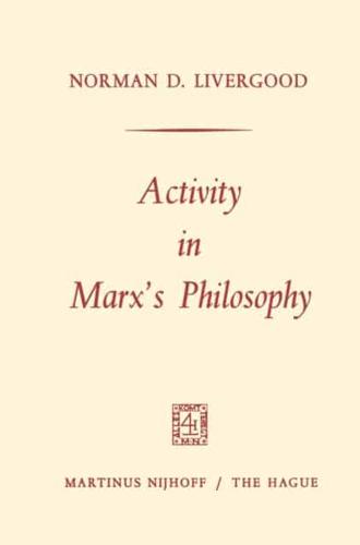 Activity in Marx's Philosophy