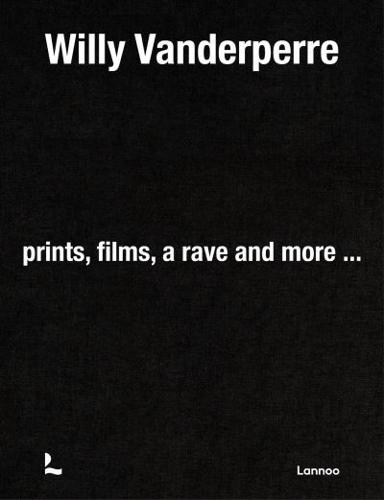 Willy Vanderperre - Prints, Films, a Rave and More...