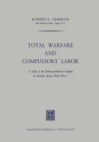 Total Warfare and Compulsory Labor