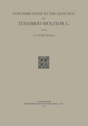 Contributions to the Genetics of Tenebrio Molitor L