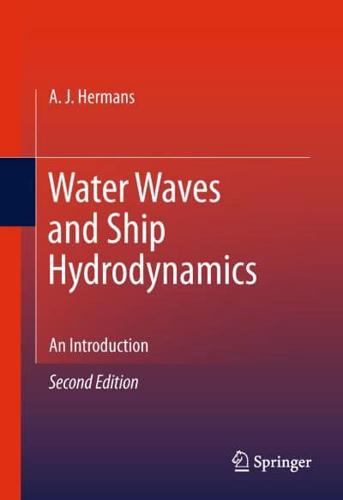 Water Waves and Ship Hydrodynamics : An Introduction