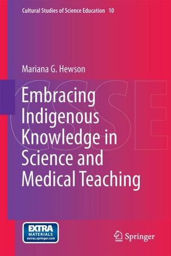 Embracing Indigenous Knowledge in Science and Medical Teaching