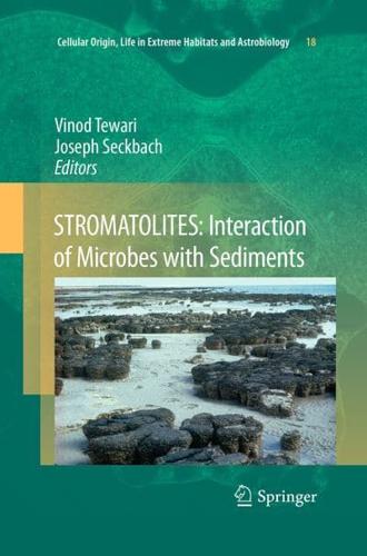 STROMATOLITES: Interaction of Microbes With Sediments