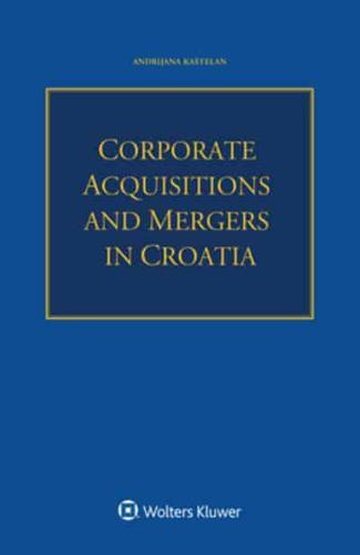 Corporate Acquisitions and Mergers in Croatia