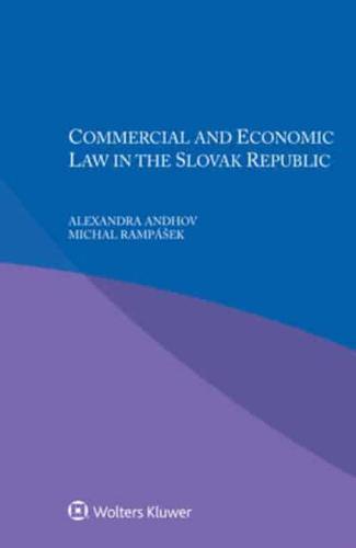 Commercial and Economic Law in the Slovak Republic