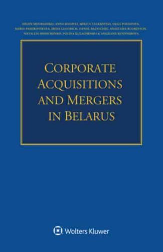 Corporate Acquisitions and Mergers in Belarus